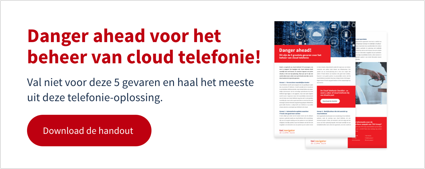 CTA Danger ahead voor het beheer van cloud telefonie!-2